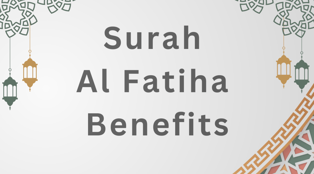 Surah Al Fatiha Benefits